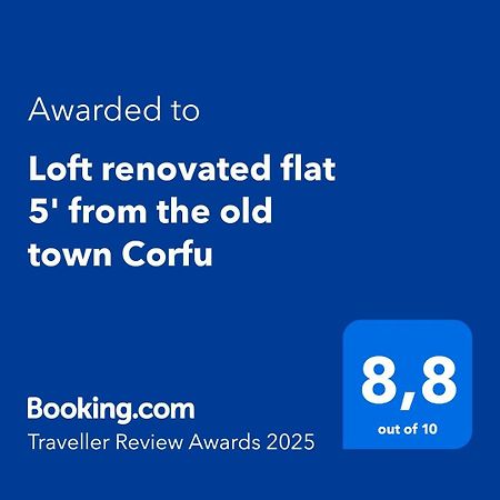 Appartement Loft Renovated Flat 5' From The Old Town Corfu à Corfu  Extérieur photo
